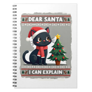 Funny Black Cat Christmas Dear Santa, I Can Explai Notebook