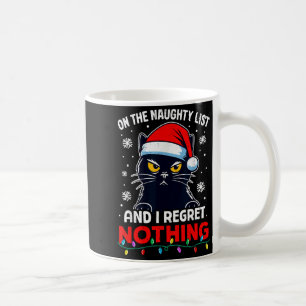 Funny Black Cat Christmas I Regret Nothing Cats Lo Coffee Mug