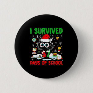 Funny Black Cat Christmas I Survived 67 Days Of Sc Button
