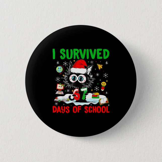 Funny Black Cat Christmas I Survived 67 Days Of Sc Button (Front)
