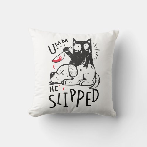 Funny Black Cat Dog Bloody Knife True Crime Murder Throw Pillow