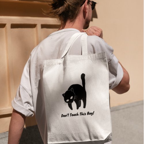 Funny Black Cat Dont Touch This Bag 