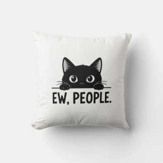 Funny Black Cat "EW, PEOPLE." Coffee Mug | Cute In Throw Pillow
