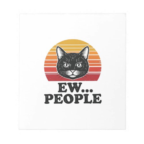 Funny Black Cat Ew People Retro Sunset T-Shirt Des Notepad