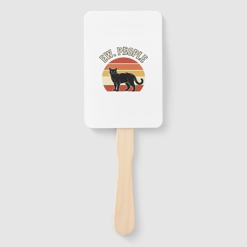 Funny Black Cat Ew People Vintage Retro Design_1 Hand Fan