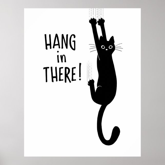 Funny Black Cat Hanging On - Hang in There! Poster (Front)