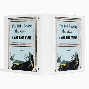 Funny Black Cat, I am the view 3 Ring Binder