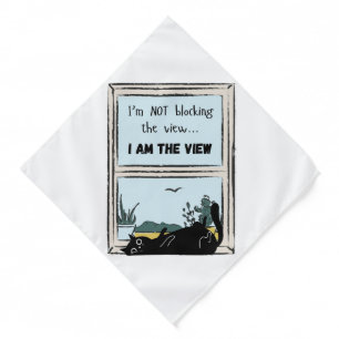 Funny Black Cat, I am the view Bandana