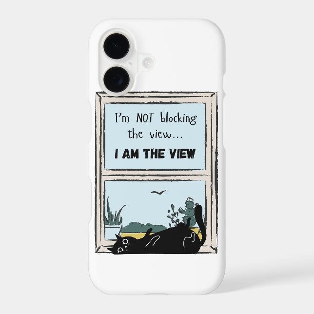 Funny Black Cat, I am the view  Iphone Case (Back)