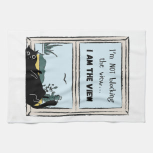 Funny Black Cat, I am the view  Kitchen Towel