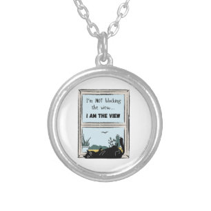 Funny Black Cat, I am the view  Silver Plated Necklace