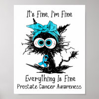 Funny Black Cat Its Fine I'm Fine Prostate Cancer