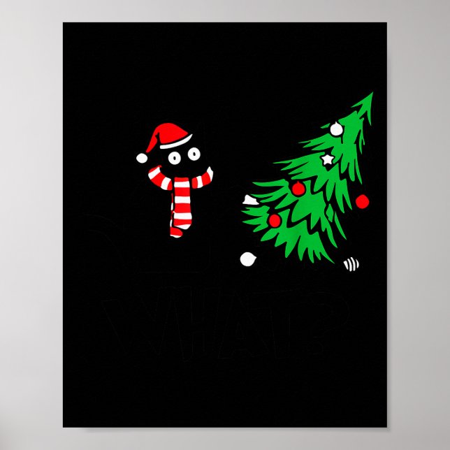 Funny Black Cat Pushing Christmas Tree Over Cat Wh Poster (Front)