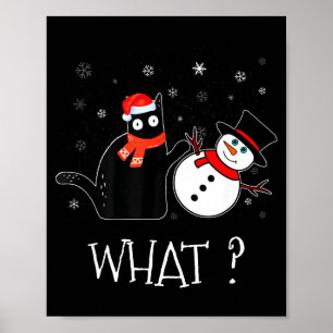 Funny Black Cat Pushing Snowman Christmas Winter C Poster