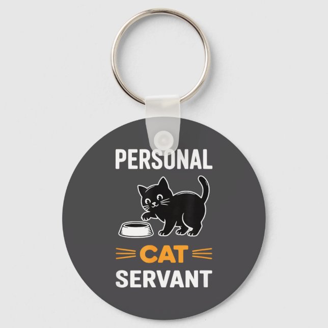 Funny Black Cat Servant Of Tiny Furry Overlord  Keychain (Front)
