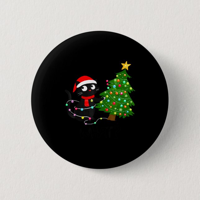 Funny Black Cat What_ Christmas Tree Funny Cat Lov Button (Front)