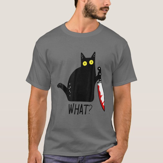 Funny Black Cat What? Holding Bloody Knife Men Wom T-Shirt (Front)