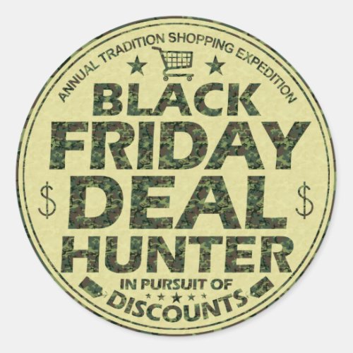 Funny Black Friday Deal Hunter Discount Shoppers Classic Round Sticker