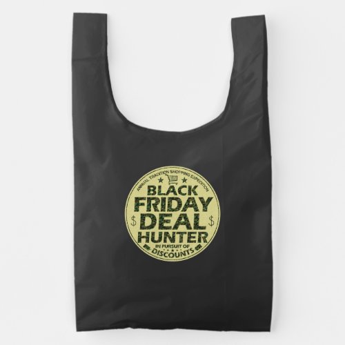 Funny Black Friday Deal Hunter Discount Shoppers Reusable Bag