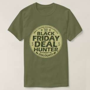 Funny Black Friday Deal Hunter Discount Shopping T-Shirt