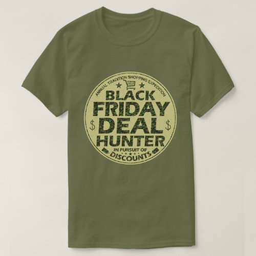 Funny Black Friday Deal Hunter Discount Shopping T_Shirt
