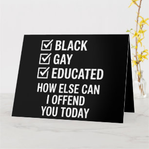 Funny Black Gay Pride Support LGBTQ Rights Card