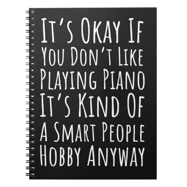 Funny Black Gifts For Piano Players Pianist Humor Notebook (Front)