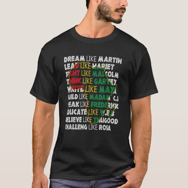 Funny Black History Dream Like Martin Black Histor T-Shirt (Front)