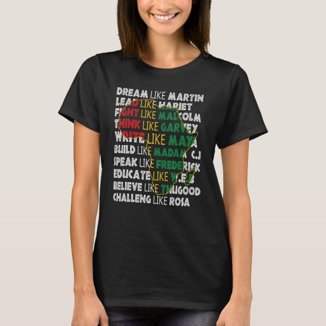 Funny Black History Dream Like Martin Black Histor T-Shirt (Front)