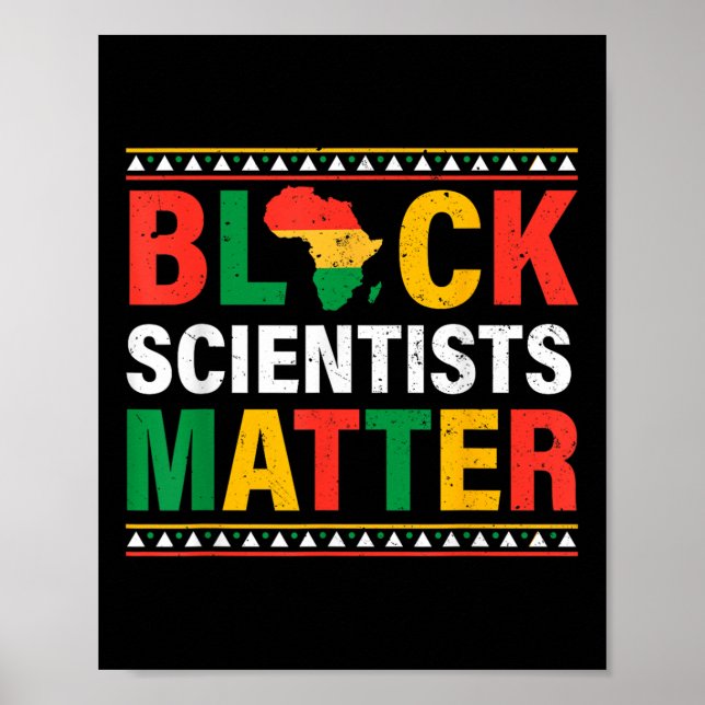 Funny Black History Month Black Scientists Men Wom Poster (Front)