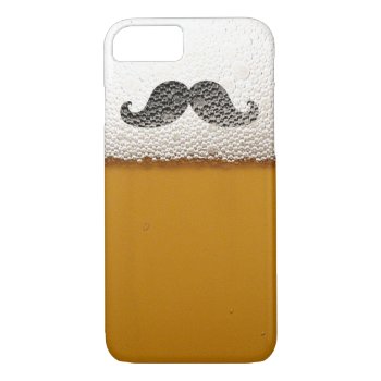 Funny Black Mustache In Beer Foam Iphone 8/7 Case by MovieFun at Zazzle