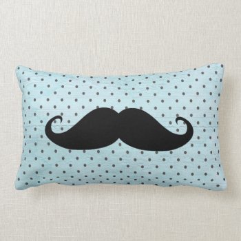 Funny Black Mustache On Teal Blue Polka Dots Lumbar Pillow by mustache_designs at Zazzle