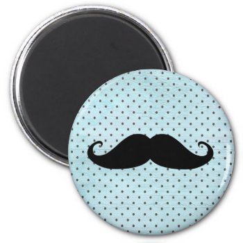 Funny Black Mustache On Teal Blue Polka Dots Magnet by mustache_designs at Zazzle