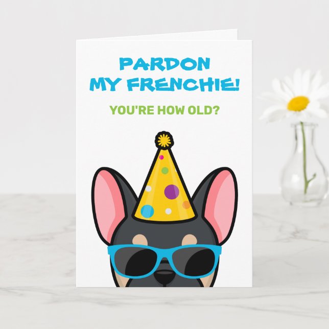 Funny Black Tan French Bulldog Frenchie Birthday Card (Small Plant)