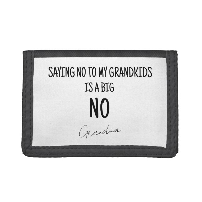 Funny Black & White Grandma Saying Trifold Wallet (Front)