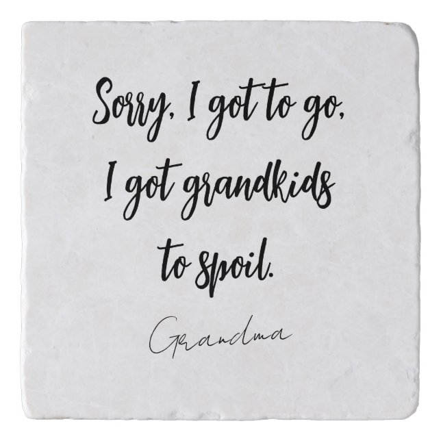 Funny Black & White Grandma Saying Trivet (Front)