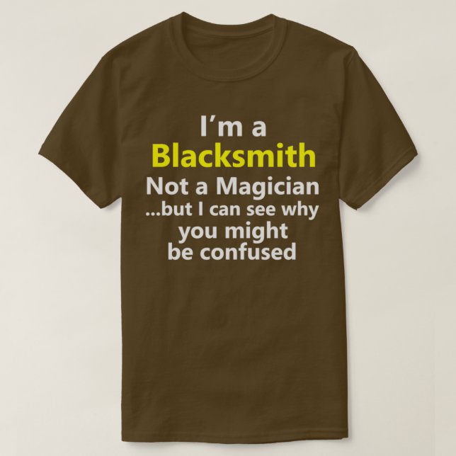 Funny Blacksmith Job Title Forge Career Metalworke T-Shirt (Design Front)