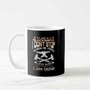 Funny Blacksmith Quotes Clothing for Men Smith For Coffee Mug