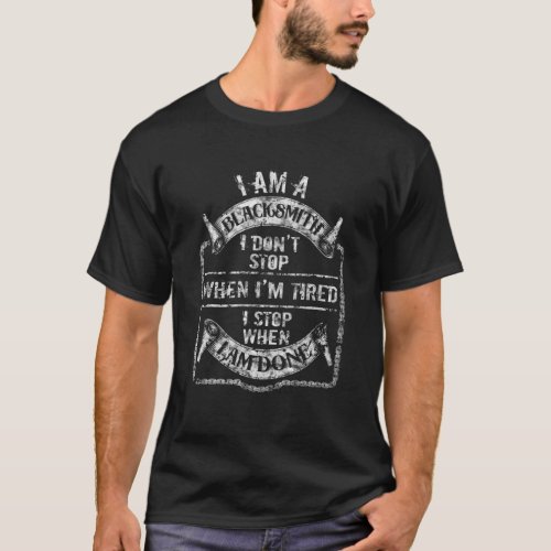 Funny Blacksmith Quotes Clothing For Men Smith For T_Shirt