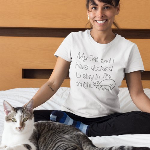 Funny Blame Cat Excuse Decided to Stay In Cute T_Shirt