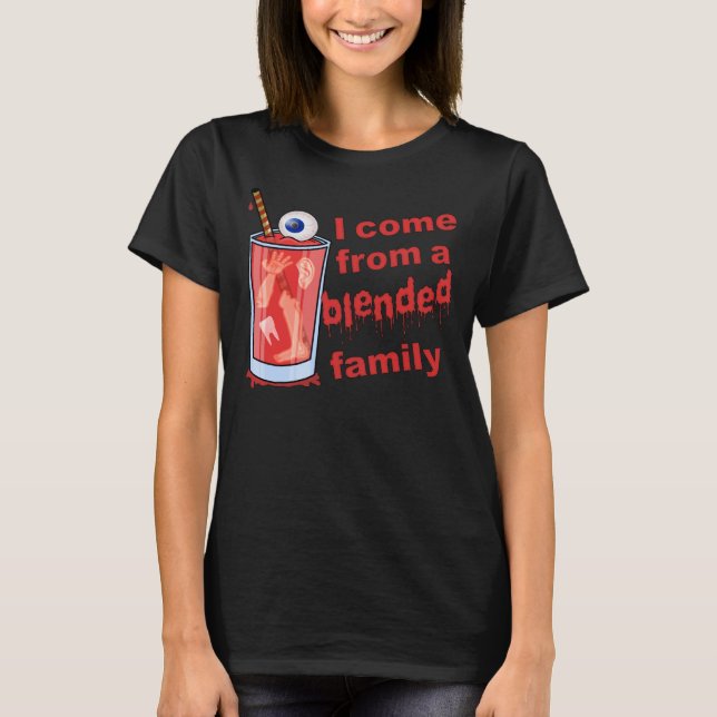 Funny Blended Family Pun T-Shirt (Front)