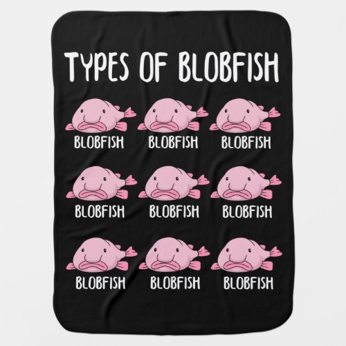 Funny Blobfish Gift Girls Boys Underwater Blobfish Baby Blanket
