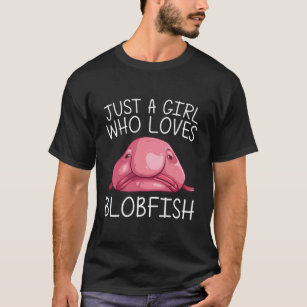 Just A Girl Who Loves Blobfish  Funny Ugly Fish Meme T-Shirt