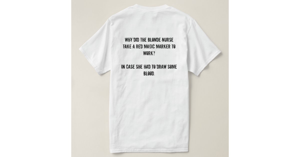 Funny blonde jokes, both sides T-Shirt | Zazzle