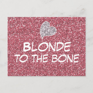 Funny Blonde to the Bone Quote Postcard