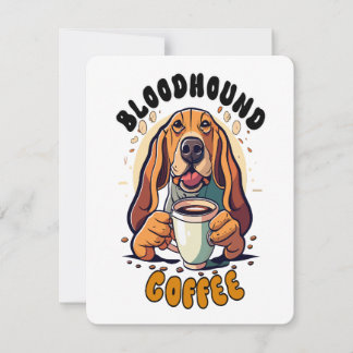 Funny Bloodhound dog drinking coffee Note Card