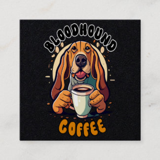 Funny Bloodhound dog drinking coffee Square Business Card