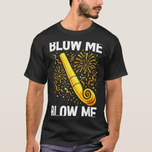 Funny Blow Me Kiss Me Happy New Year Couple Matchi T-Shirt