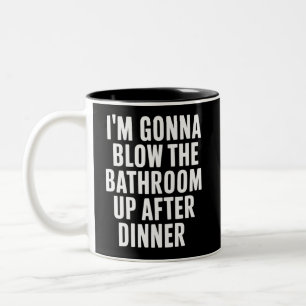 Funny Blow The Bathroom Humor Inappropriate  Two-Tone Coffee Mug