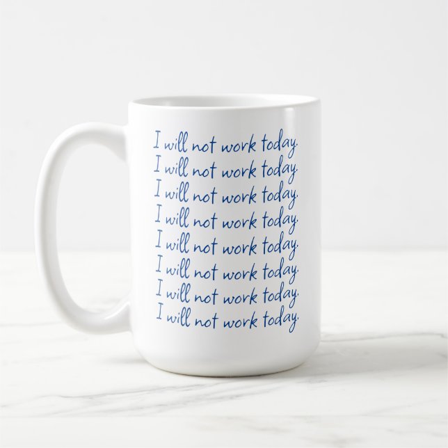 Funny Blue and White Retirement Reminder Coffee Mug (Left)